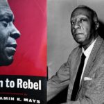 Quotes  -Benjamin  Mays – Asa Phillip Randolph